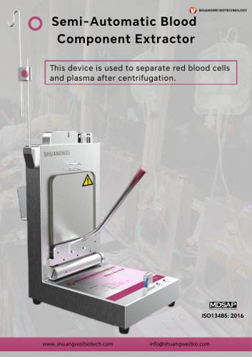 Semi-Automatic Blood  Component Extractor