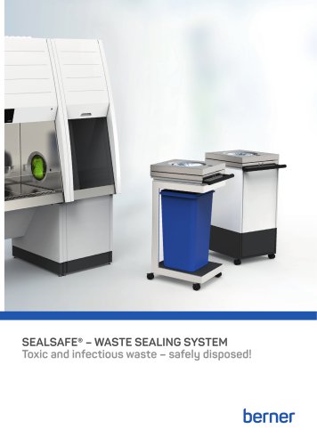 SealSafe® Waste sealing system