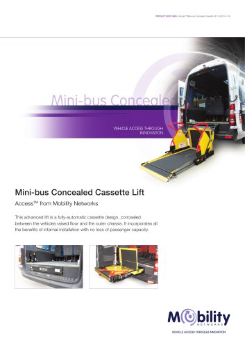 Mini-bus Concealed Cassette Lift