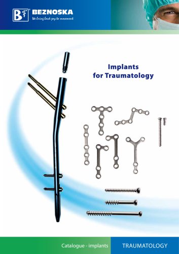 Implants for Traumatology