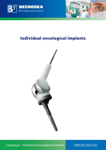 Individual oncological implants