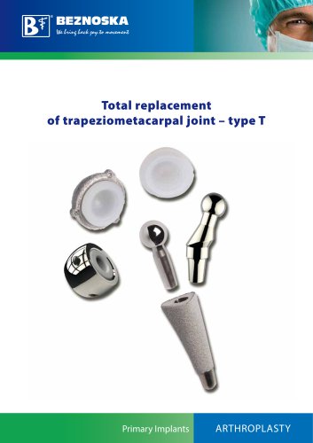 Total replacement of trapeziometacarpal joint – type T