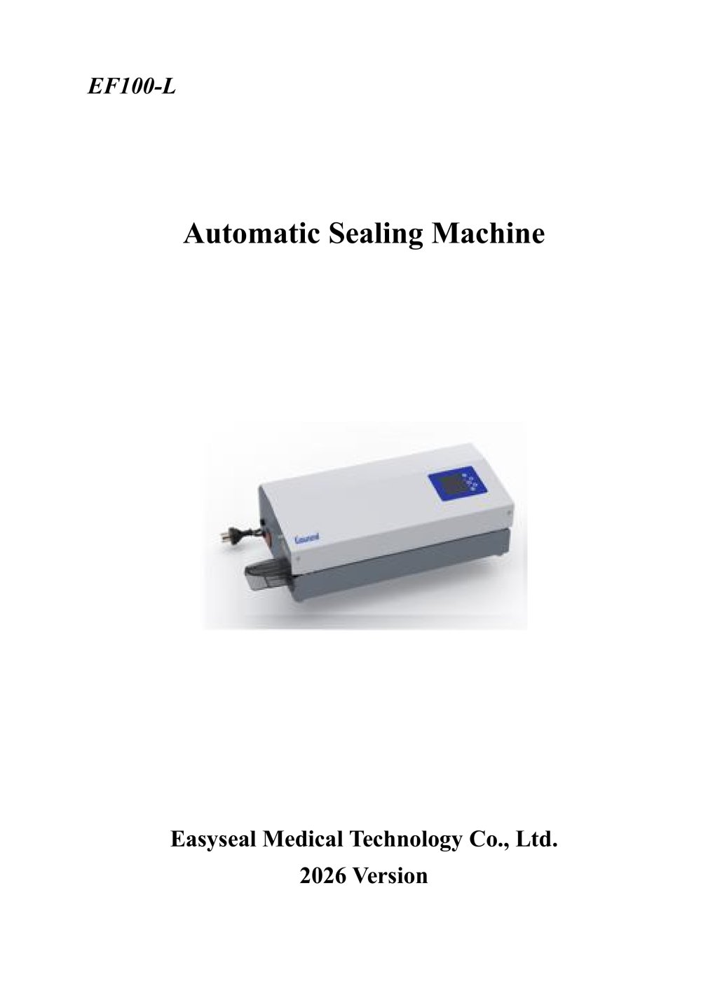100-L Easyseal Continous sealing machine - Easyseal Medical Technology