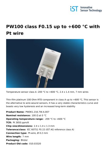 PW100 class F0.15 up to +600 °C with Pt wire