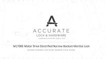 M1700E Motor Drive Electrified Narrow Backset Mortise Lock