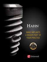 HAHN™  TAPERED IMPLANT SYSTEM: MAKE IMPLANTS A BIGGER PART OF YOUR PRACTICE