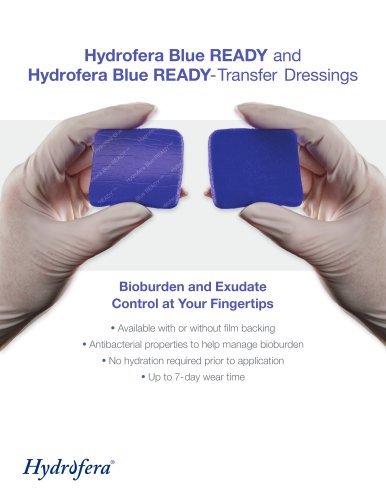 Hydrofera Blue READY and Hydrofera Blue READY- Transfer Dressings