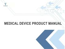 MEDICAL DEVICE PRODUCT MANUAL