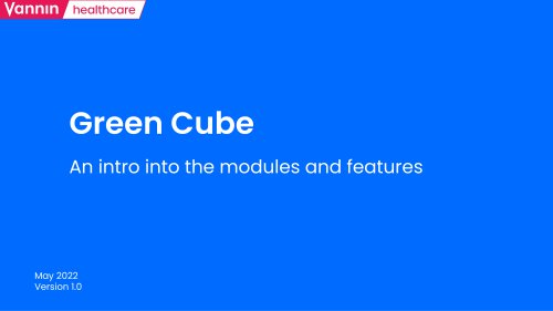 Vannin Greencube Modules and Features