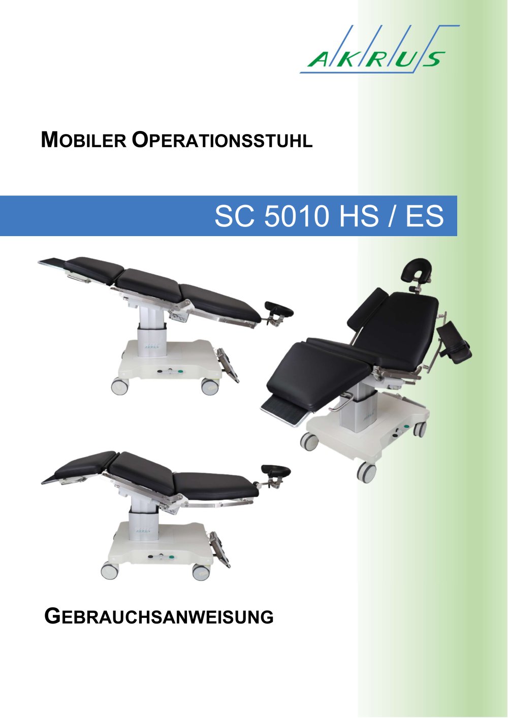 SC 5010 HS / ES  - Akrus GmbH & Co.KG