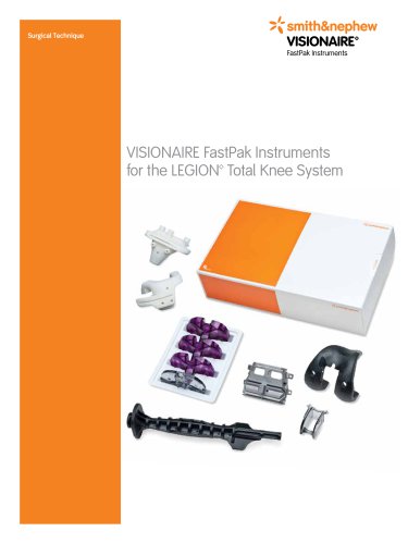 VISIONAIRE FastPak Instruments for the LEGION™ Total Knee System