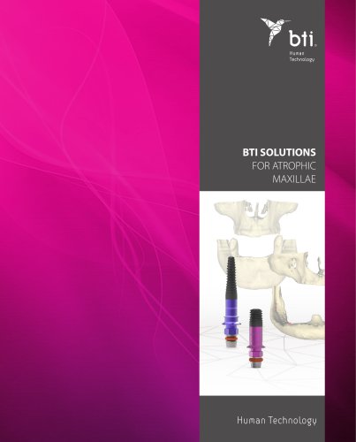 BTI - Solutions for Atrophic Maxillae