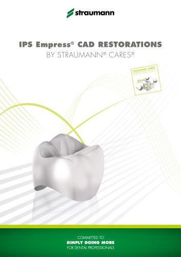 IPS Empress® CAD restorations by Straumann® CADCAM