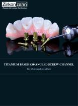 Titanium bases K80 Angeled Screw Channel