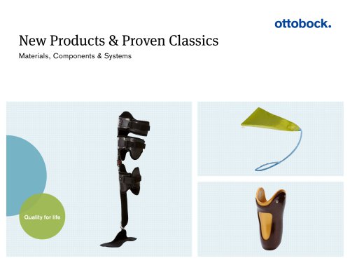 New Products & Proven Classics Materials, Components & Systems