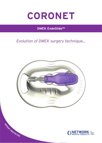 New CORONET™ DMEK EndoGlide™