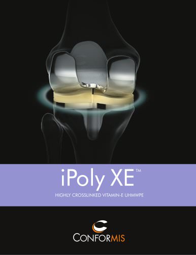 iPoly XE HIGHLY CROSSLINKED VITAMIN-E UHMWPE