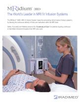 MRidiurrf 3860+ The World?s Leader in MRIIV Infusion Systems