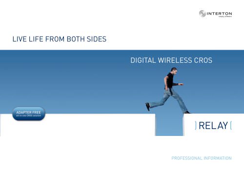 LIVE LIFE FROM BOTH SIDES ? DIGITAL WIRELESS CROS RELAY Professional INFORMATION